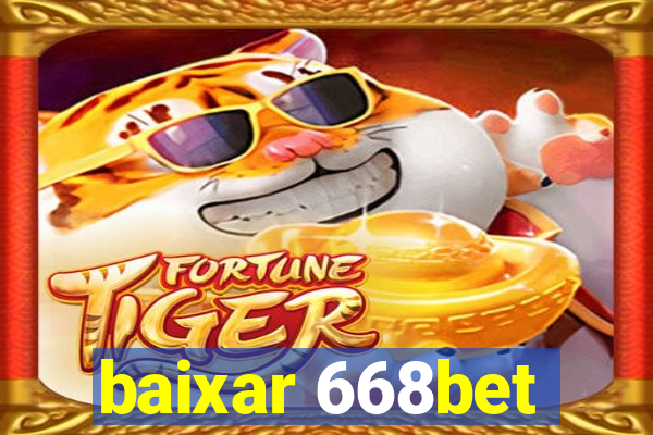 baixar 668bet